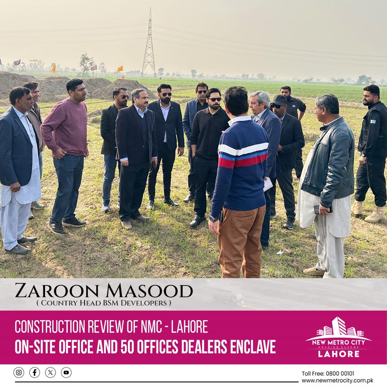 New Metro City Lahore for Progress Review of On-Site Office and 50 Offices Dealers Enclave