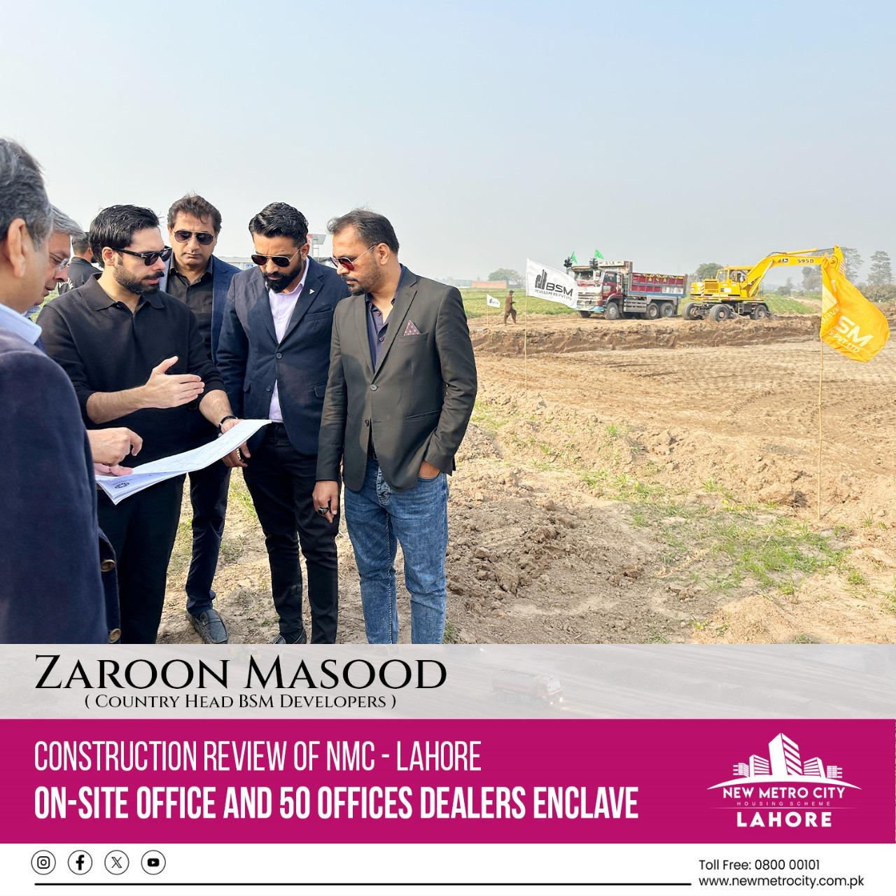 New Metro City Lahore for Progress Review of On-Site Office and 50 Offices Dealers Enclave